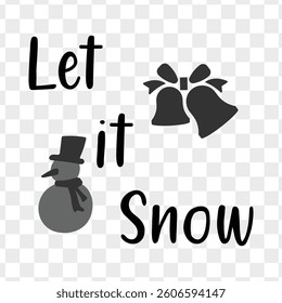 Let it snow. Christmas retro poster with hand lettering and winter decoration elements. This illustration can be used as a greeting card, poster or print. Eps 10.
