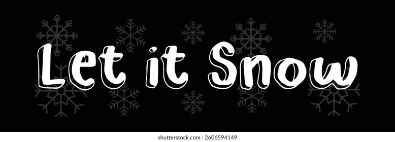 Let it snow. Christmas retro poster with hand lettering and winter decoration elements. This illustration can be used as a greeting card, poster or print. Eps 10.