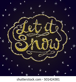 Let it snow. Christmas retro poster with hand lettering and winter decoration elements. Isolated typography design element for greeting cards, posters and T-shirt. Gold vector texture