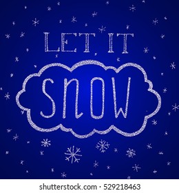 Let it snow. Christmas retro poster with hand lettering and winter decoration elements. Silver vector texture