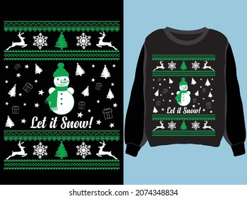 Let it snow. Christmas sweater, sweatshirt, t-shirt design