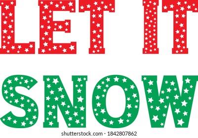Let It Snow Christmas Vector Text Display Lettering design card template. Creative typography for Holiday Greeting Gift Poster. Display Font style Banner.