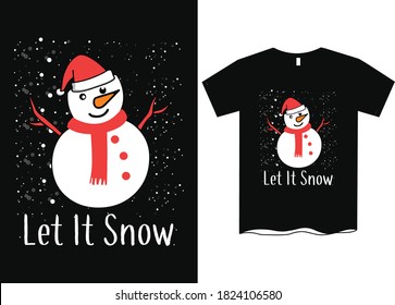 Let it snow- Festive Christmas T-shirt designs, Merry Christmas T-shirt designs ideas 