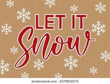 let it snow greeting card design on craft look paper