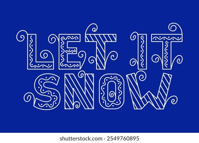 "Let it Snow" handwritten lettering a blue background. Simple design for print, social media and more.