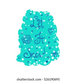 Let it snow lettering