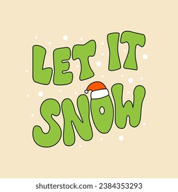 Let it snow lettering in retro groovy style. Vector outline illustration with slogan and santa hat on isolated background. Holiday christmas card