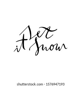 Let it snow lettering template. Greeting card invitation with xmas phrases. Vintage illustration.