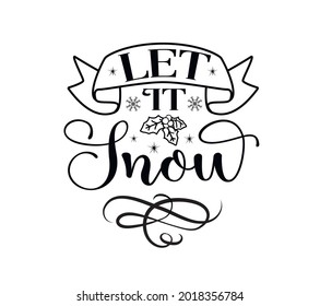 Let it Snow Lettering Vector Illustration