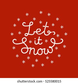 let it snow line calligraphy label. grunge lettering.