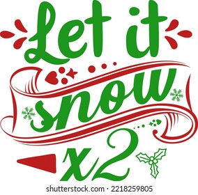 Let it Snow. Matching Family Christmas Shirts. Christmas Gift. Family Christmas. Sticker Christmas. Card.
