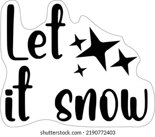 Let it snow merry christmass lettering