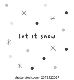Let it snow. Minimalistic card design. Set for branding cover, card, posters. Card template