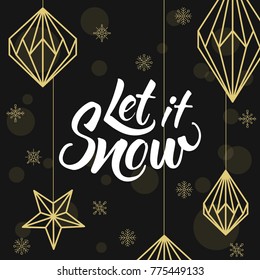 Let it snow! Postcard design with lettering and hand drawn pine branches, cones, decorations