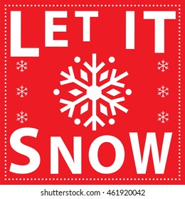 Let it snow with red background color