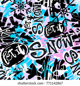Let it snow, seamless winter hand craft expressive ink pattern.Funky painted style texture, poster with different doodles for textile,wrapping, decoration  