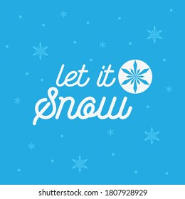 let it snow text vector with snowflake and light blue background