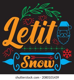 Déjalo nevar, archivo vectorial de diseño de camisetas.