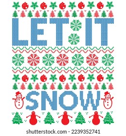 Let It Snow T-Shirt Design Vector File