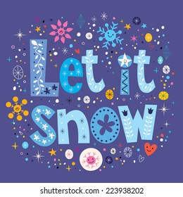 Let it snow typography lettering decorative text design