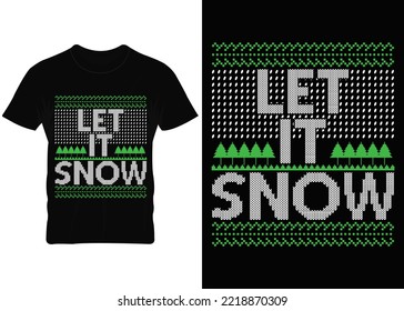 let it snow ugly Christmas t-shirt 