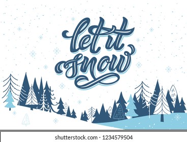 Let it snow. vector Christmas lettering composition. Season Hand drawn illustration on white background with snowflakes.