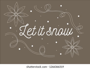 Let it snow Vector illustration with hand drawn objects.