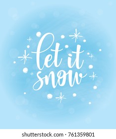 Let it snow vector poster template. Hand written lettering, sparkling typography. Blue christmas sky.