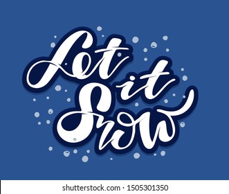  Let it Snow - Winter Holidays - cute hand drawn doodle lettering template poster banner art