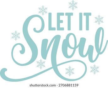 Diseño de tipografía de invierno Let It Snow sobre fondo aislado transparente blanco liso para tarjeta, camisa, sudadera con capucha, sudadera, ropa, tarjeta, etiqueta, taza, icono, póster o insignia