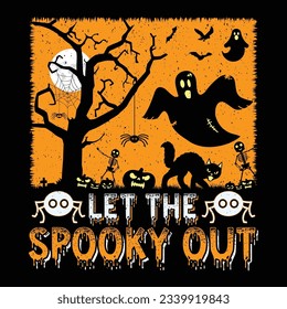 Let The Spooky Out Halloween T-Shirt Design Vector Graphic SVG