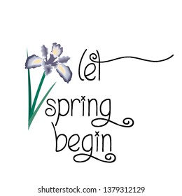 Let Spring begin text design, new spring collection, vector illustration