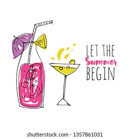 Let the summer begin. Hand drawn illustration for your design. Bottles and glasses illustration. Summer hand lettering 