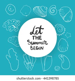 Let the summer begin. Vector illustration.