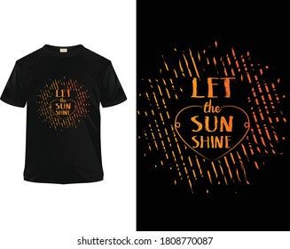 Let The Sun Shine T Shirt Design Template