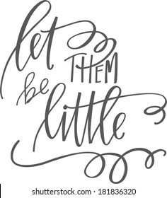 let them be little