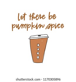 Let there be pumpkin spice