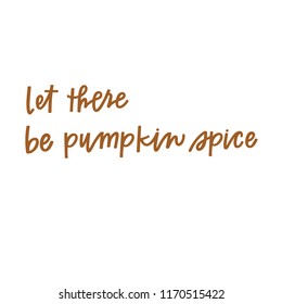 Let there be pumpkin spice
