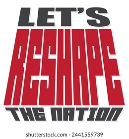 let us build the nation to rebuild our freedom and courage