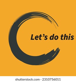 LET US DO THIS Vector Illustration Graphic
