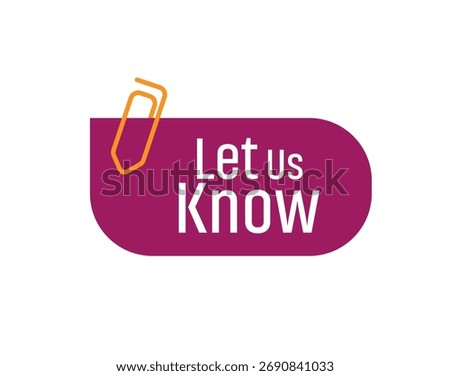 Let Us Know text on white background