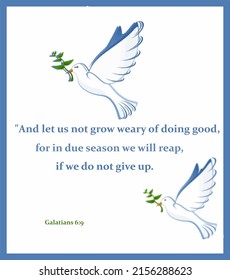 Let us not grow weary, bible verse inspirational quote with two doves