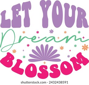 Let Your Dream Blossom, Spring Quote
This is only digital download file. No physical items will be sent you. This cutting file can be used on many projects.
