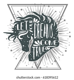 Let your dreams come true. Magic unicorn silhouette with inspirational quote. Abstract geometric mystical symbol.Tribal fantasy hipster print for t-shirt, tattoo design. Ethnic decor.