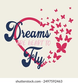 Let your dreams fly. Inspirational quote about freedom. Hand lettered phrase with flying bird. Lettering in boho style for tee shirt print and poster.