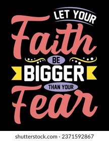 Let your faith be bigger