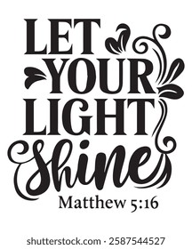 Let your light shine t-shirt design 