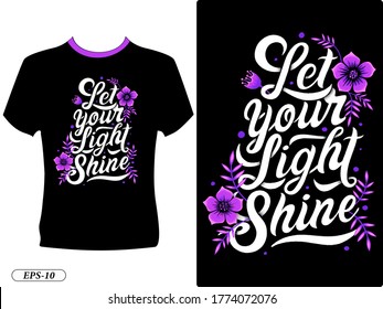 Let Your Light Shine Typography Design T-shirt