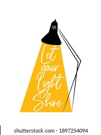 Let your light shine, vector. Motivational inspirational life quotes. Self-achievement positive thought. Minimalist modern poster design. Scandinavian wall art design. Wall artwork