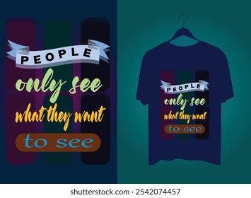  Let your outfit speak volumes. The "people only see what t" tee reminds you and others of your worth — a perfect blend of comfort, message, and minimalist design.